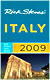 Rick Steve's Italy 2009
