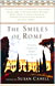 The Smiles of Rome: A Literary Companion for Readers and Travelers