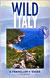 Wild Italy: A Traveller's Guide
